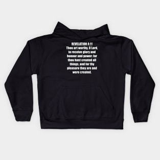 Revelation 4:11 KJV Bible Verses Kids Hoodie